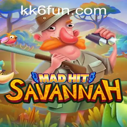 Exploring the Exciting World of MadHitSavannah: A Thrilling Journey with kk6